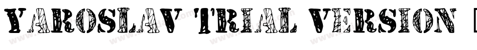 Yaroslav Trial Version字体转换